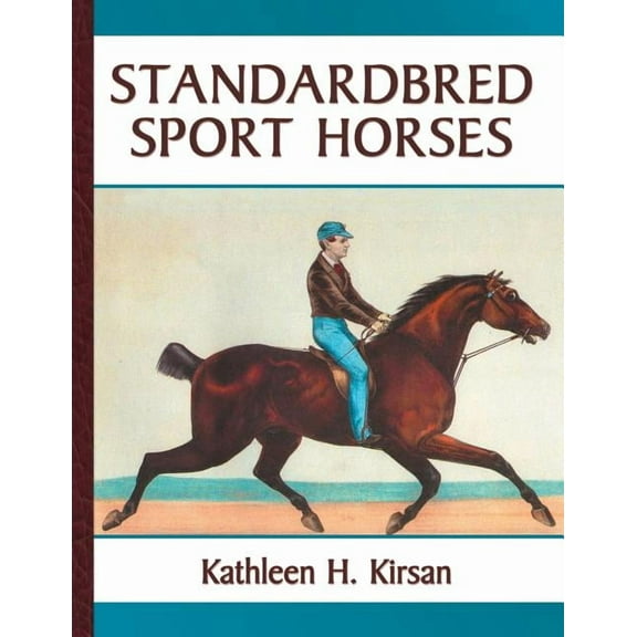 Standardbred Sport Horses, (Paperback)