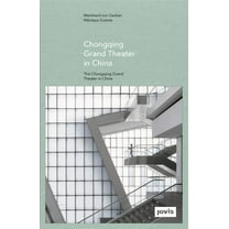 GMP Focus: Gmp: The Chongqing Grand Theater in China (Hardcover)
