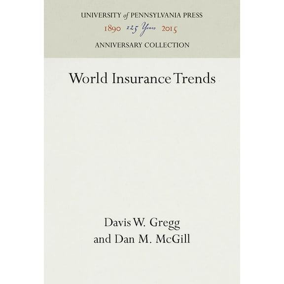 Anniversary Collection World Insurance Trends, (Hardcover)