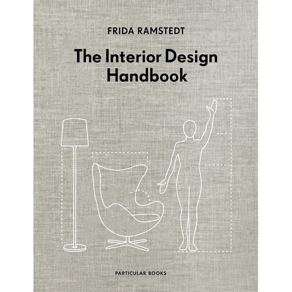 Pre-Owned The Interior Design Handbook (Hardcover) 024143811X 9780241438114