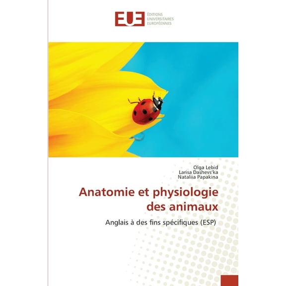 Anatomie et physiologie des animaux, (Paperback)