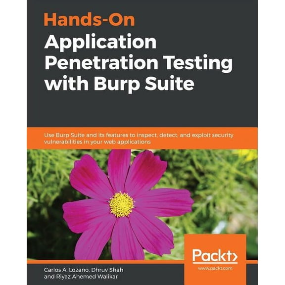 Hands-On Application Penetration Testing with Burp Suite, (Paperback)