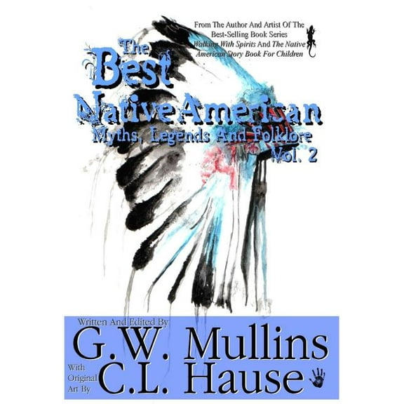 Best Native American Myths, Legends, and The Best Native American Myths, Legends, and Folklore Vol.2, Book 2, (Hardcover)