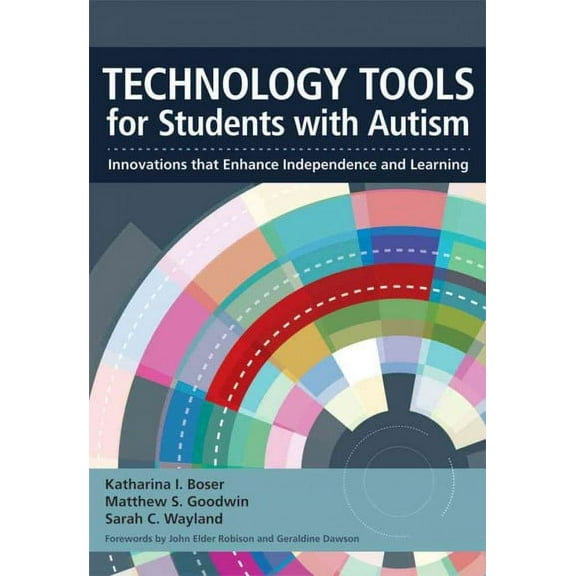 Technology Tools for Students With Autism : Innovations that Enhance Independence and Learning (Paperback)
