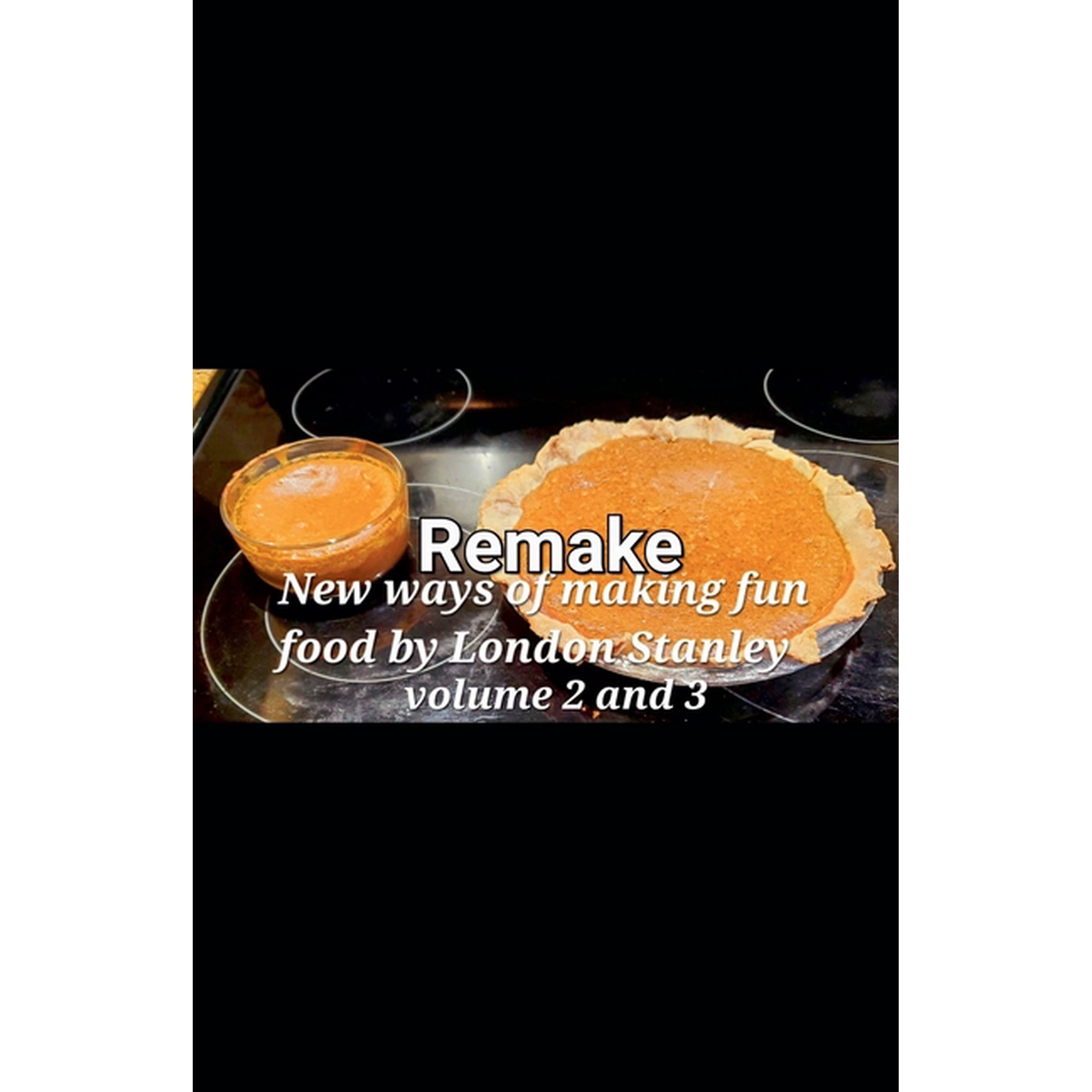 Cooking and Baking New ways of making fun food volume 3 special edition, Book 3, (Paperback)