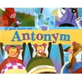 thumbnail image 1 of Pre-Owned If You Were an Antonym (Paperback) 1404823883 9781404823884, 1 of 1