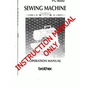 Brother PC-6000 Sewing Machine Owners Instruction Manual