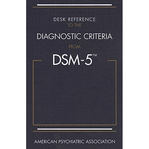 Pre-Owned Desk Reference to the Diagnostic Criteria from Dsm-5(r) (Paperback) 0890425566 9780890425565