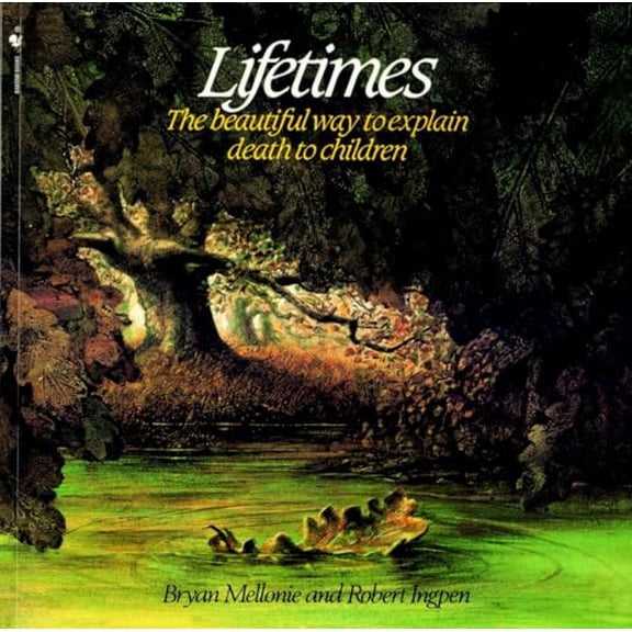 Pre-Owned Lifetimes: The Beautiful Way to Explain Death to Children Paperback