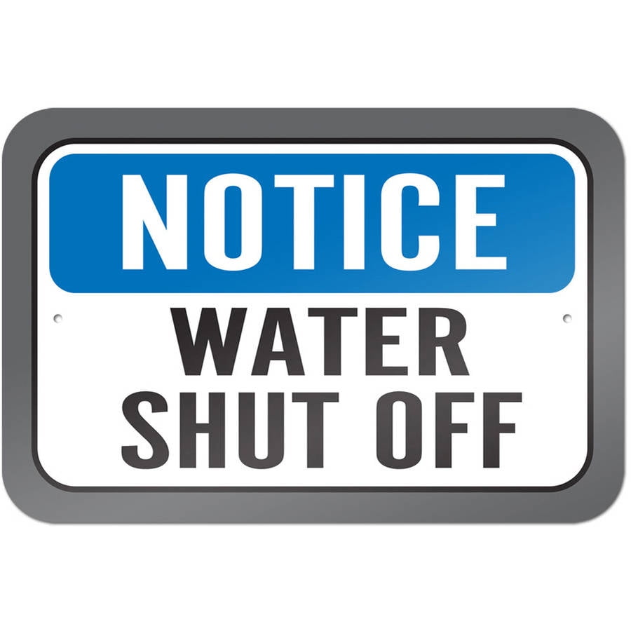 Notice Water Shut Off Sign
