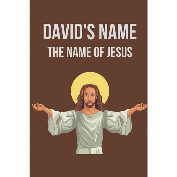 David's Name: The Name Of Jesus: Biblical Roots And Means, (Paperback)