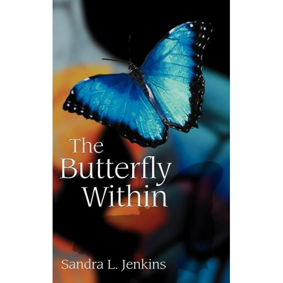 The Butterfly Within, (Hardcover)