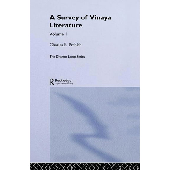 Routledge Critical Studies in Buddhism A Survey of Vinaya Literature, (Paperback)