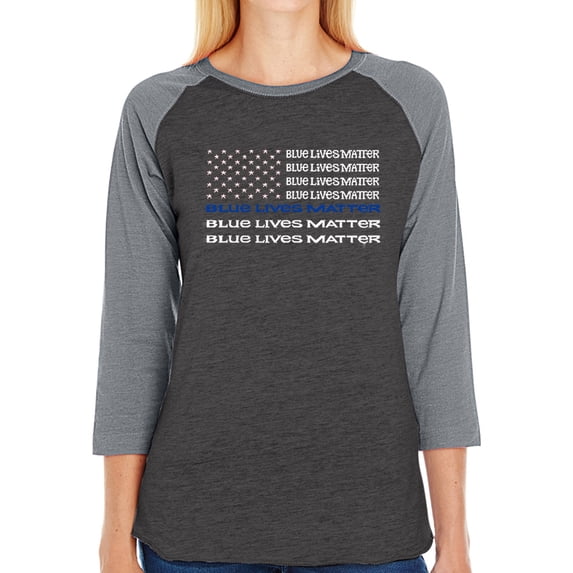LA Pop Art Women's Raglan Baseball Word Art T-shirt - Blue Lives Matter