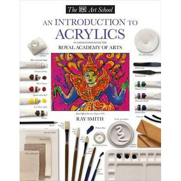 DK Art School: an Introduction to Acrylics 9780789432872 Used / Pre-owned