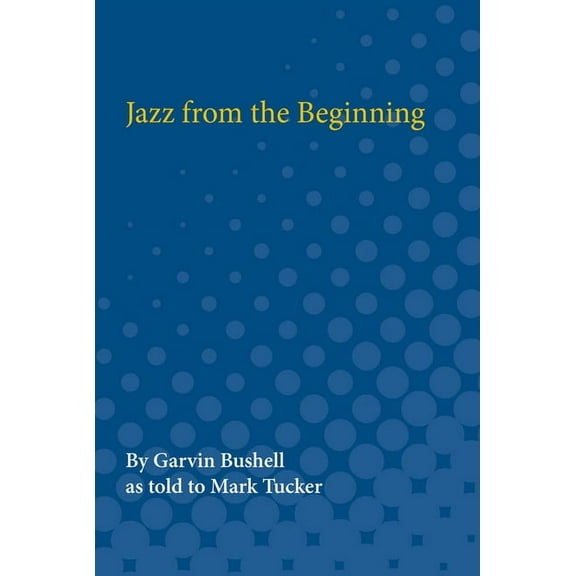Jazz from the Beginning, (Paperback)