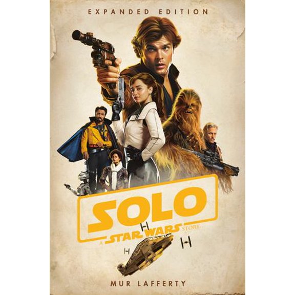 Solo: A Star Wars Story: Expanded Edition
