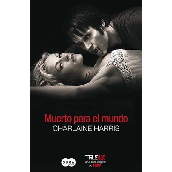 Muerto Para El Mundo (Paperback) by Charlaine Harris