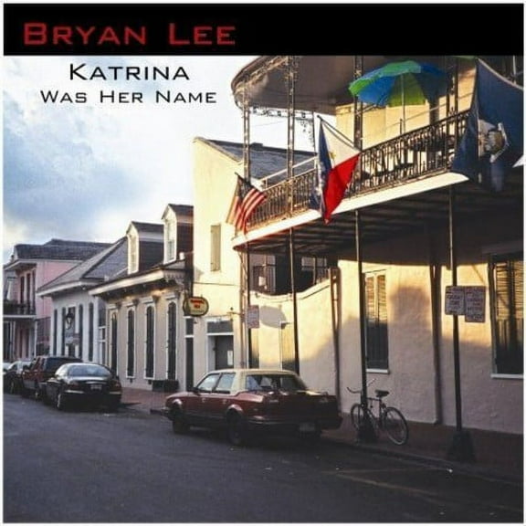 Bryan Lee - Katrina Was Her Name - Music & Performance - CD