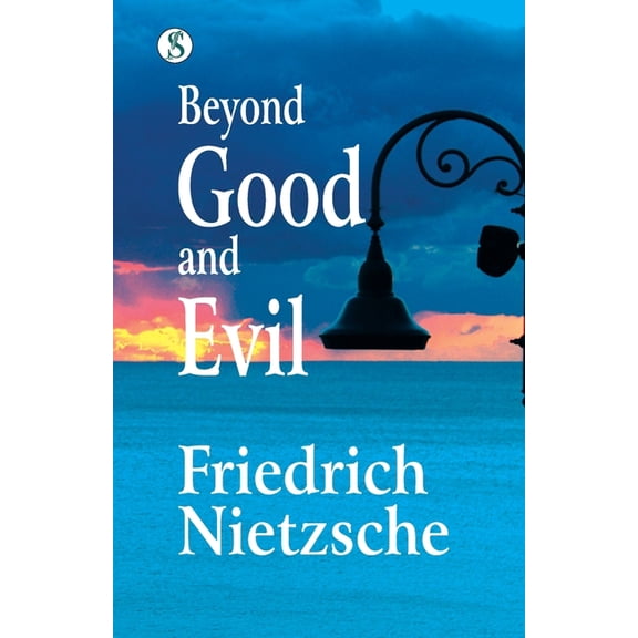 Beyond Good and Evil, (Paperback)