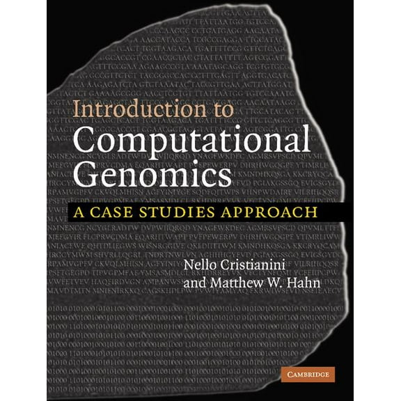 Introduction to Computational Genomics: A Case Studies Approach, (Paperback)