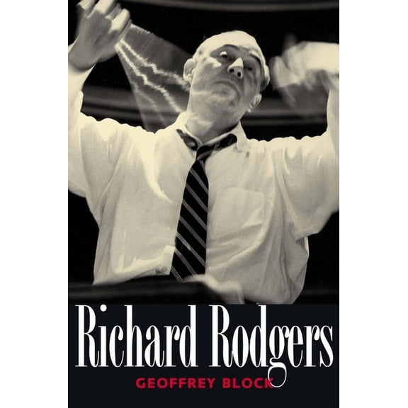 Yale Broadway Masters Series: Richard Rodgers (Paperback)