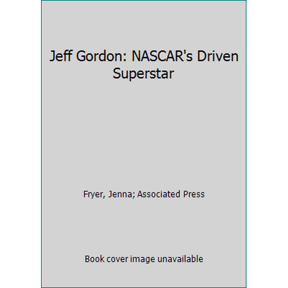 Pre-Owned Jeff Gordon: NASCAR's Driven Superstar (Paperback) 1633533530 9781633533530