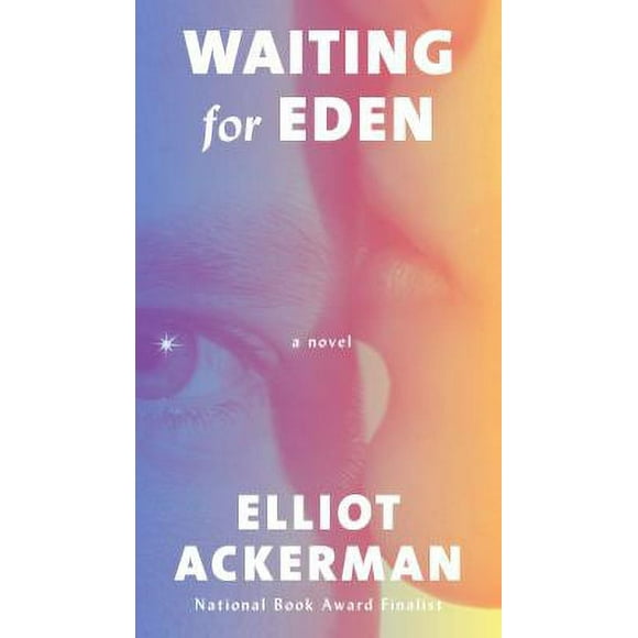 Pre-Owned Waiting for Eden (Hardcover) 110194739X 9781101947395