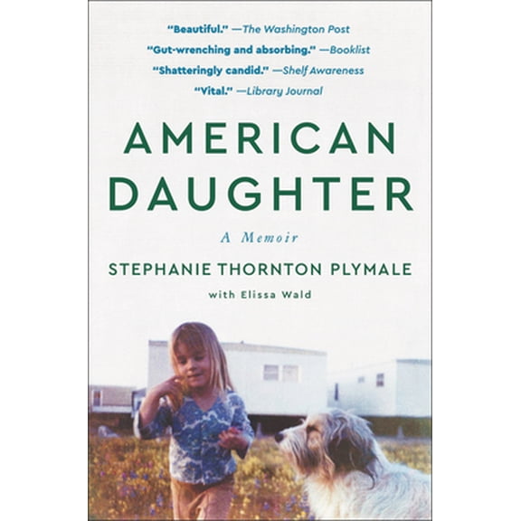 Pre-Owned American Daughter: A Memoir (Paperback) 0063054345 9780063054349