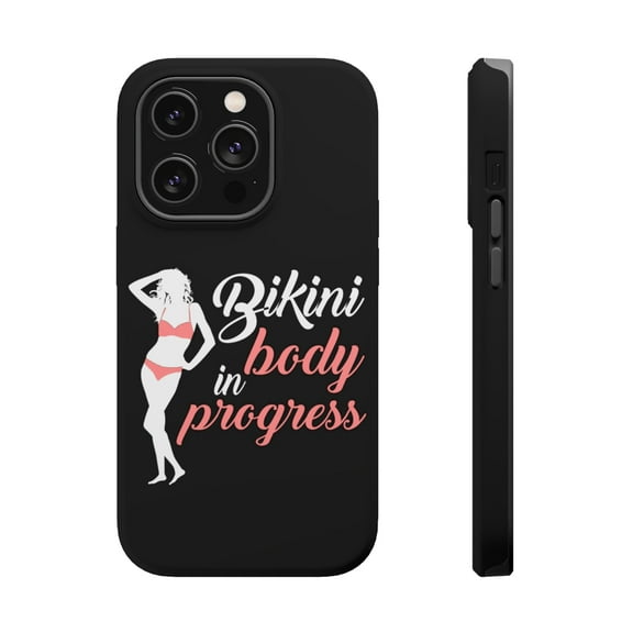 DistinctInk Tough Case for Apple iPhone 15 PRO (6.1" Screen), Compatible with MagSafe Charging - Bikini Body in Progress