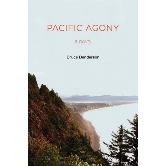 Pacific Agony (Paperback) by Bruce Benderson