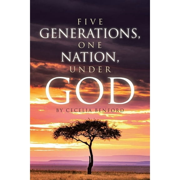 Five Generations, One Nation, Under God, (Paperback)