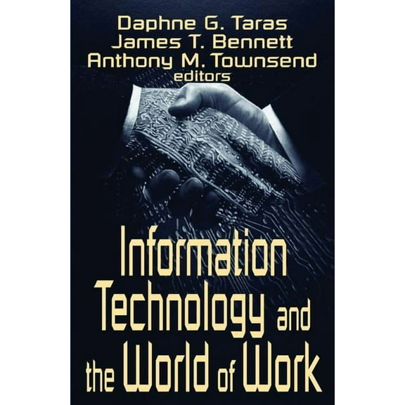 Information Technology and the World of Work, (Paperback)