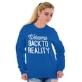 thumbnail image 3 of Welcome Back Reality Attitude Gym Unisex Plus Size Sweatshirt Brisco Brands 5X, 3 of 6