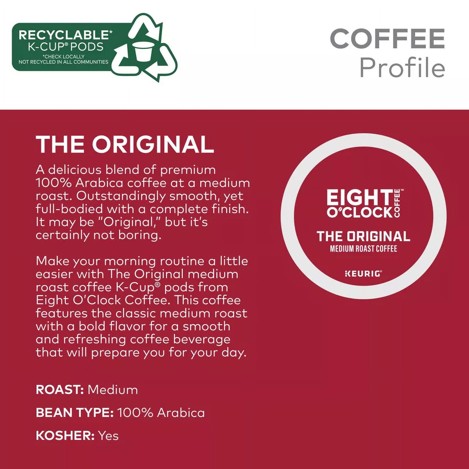 Eight O Clock, The Original, 144 K-Cup Pods, Medium Roast Coffee (6 Boxes of 24 Pods)