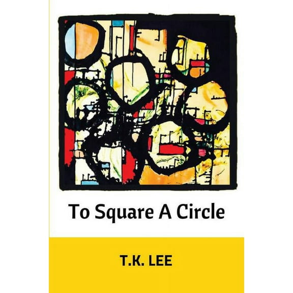 To Square a Circle, (Paperback)