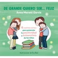 thumbnail image 1 of Libro De Grande Quiero Ser... Feliz Tapa Blanda, Autor Anna Morato Garcia, Editorial Alfaguara Infantil ALFAGUARA INFANTIL 9786073177221, 1 of 2