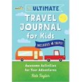 thumbnail image 1 of The Ultimate Travel Journal For Kids: Awesome Activities...by Rob Taylor PAPERBACK, 1 of 8