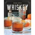 thumbnail image 3 of Whiskey : une Histoire Spiritue avec 75 Cocktails Classiques et Originaux, 3 of 6