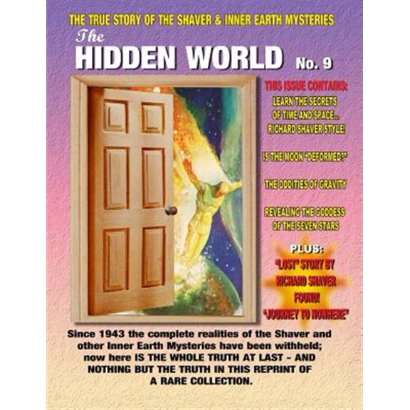 Pre-Owned The Hidden World Number 9: The True Story of the Shaver & Inner Earth Mysteries