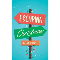 Escaping Christmas, (Hardcover)