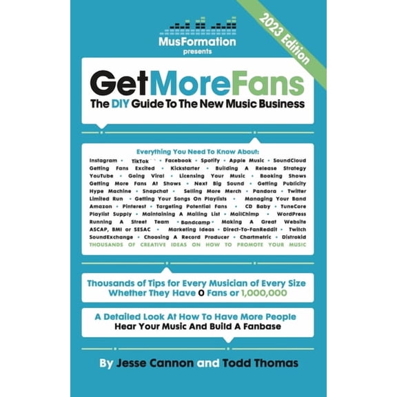 Get More Fans: The DIY Guide to the New Music Business (2023 Edition), (Paperback)