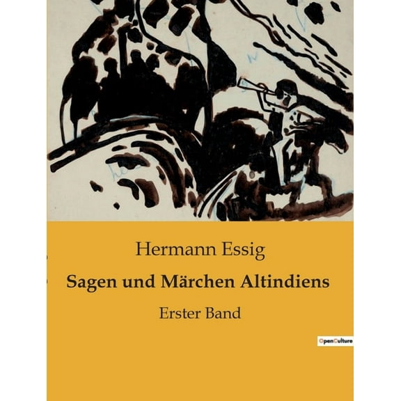 Sagen und Märchen Altindiens: Die verborgenen Weisheiten Indiens enthüllt, (Paperback)