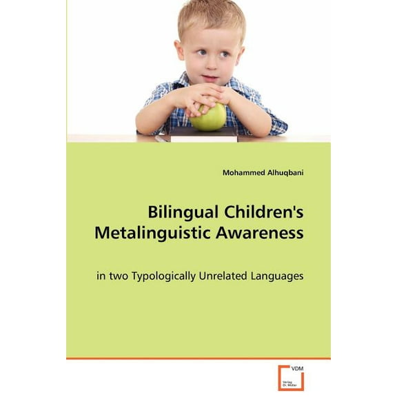 Bilingual Children's Metalinguistic Awareness, (Paperback)