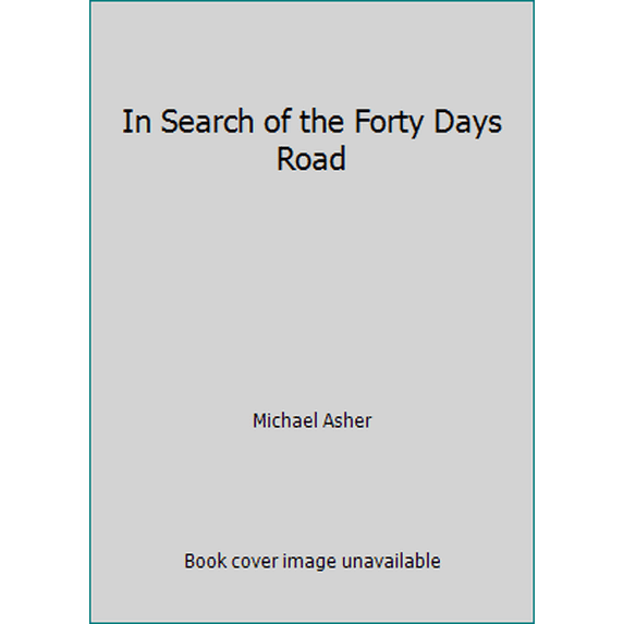 Pre-Owned In Search of the Forty Days Road (Paperback) 0140096027 9780140096026
