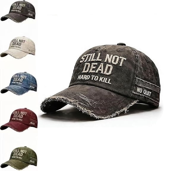 Still Not Dead Baseball Cap Hard to Kill Hat, Embroidered Washed Distressed Saying Humorous Baseball Cap for Women Men