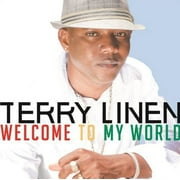 Terry Linen - Welcome to My World [CD]
