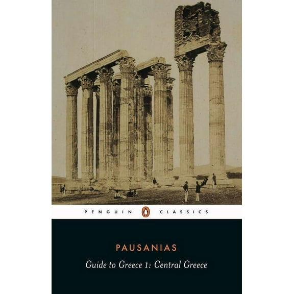 Penguin Classics Guide to Greece: Volume 1: Central Greece, Book 0001, (Paperback)