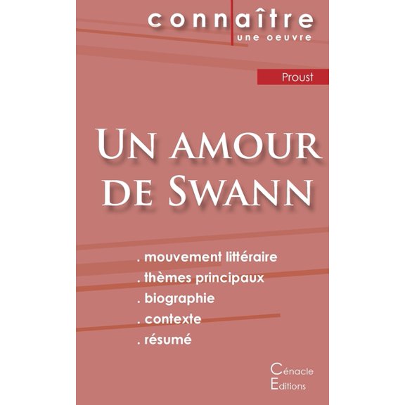 Fiche de lecture Un amour de Swann de Marcel Proust (analyse littéraire de référence et résumé complet), (Paperback)