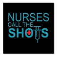 thumbnail image 1 of DistinctInk Custom Bumper Sticker - 8" x 8" Decorative Decal - Black Background - Nurses Call the Shots, 1 of 2